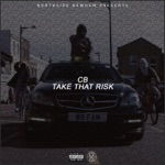 Take That Risk by CB