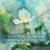 Sweet Worship Hymns and Instrumental Soaking Prayer Music artwork