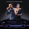 Anuar and Dayang Live At Dewan Filharmonik Petronas