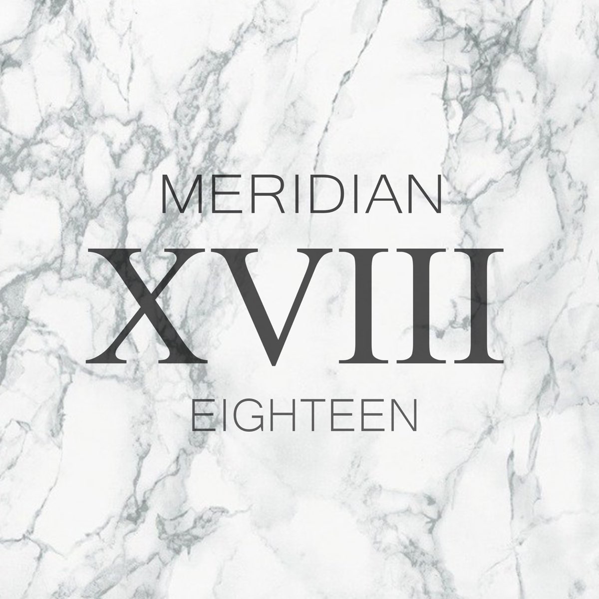 18 альбом. Meridian музыка. Eighteen слушай.