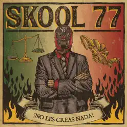 No Les Creas Nada - Single - SkooL 77 No Les Creas Nada - Single - SkooL 77