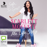 Scarlett Moffatt - Me Life Story: Sofa, So Good! (Unabridged) artwork