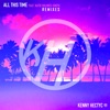 All This Time (feat. Katie Holmes-Smith) [Remixes] - EP