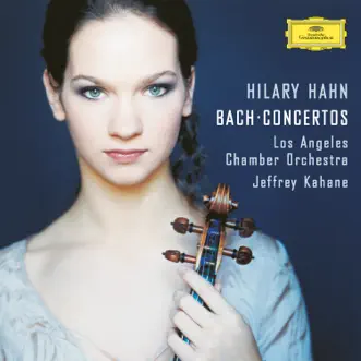 Violin Concerto No. 2 in E Major, BWV 1042: 1. Allegro by Hilary Hahn, Los Angeles Chamber Orchestra & Jeffrey Kahane song reviws