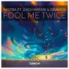 Fool Me Twice (feat. Zach Matari & Dramos) - Single album lyrics, reviews, download