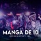 Manga de 10 (feat. Ani & V-Lex) - John Diaz lyrics
