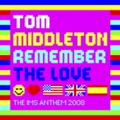 Remember the Love (The Ims Anthem 2008) artwork