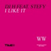 I Like It (feat. Stefy) - EP