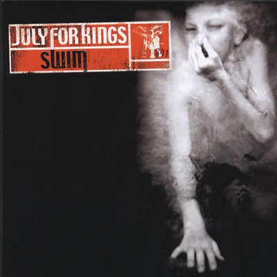 Swim (International Version) - July for Kings