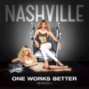 One Works Better (feat. Clare Bowen & Sam Palladio) - Single artwork
