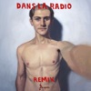 Dans la radio (Remix) - Single artwork