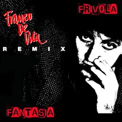 Frívola Fantasía Remix - EP by Franco de Vita album reviews, ratings, credits