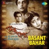 Basant Bahar (Original Motion Picture Soundtrack)