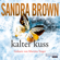 Sandra Brown - Kalter Kuss