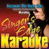 Learn To Let Go (Originally Performed By Kesha) [Karaoke Version] album lyrics, reviews, download