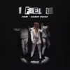 I Feel It - Single album lyrics, reviews, download