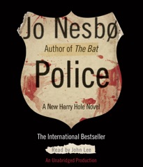 Police: A Harry Hole Novel (Unabridged)