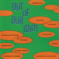 Elvis Costello - Out of Our Idiot artwork