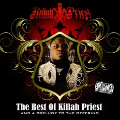 The Best of and a Prelude to the Offering - Killah Priest