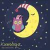 Kumbaya - Single album lyrics, reviews, download