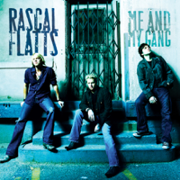 Rascal Flatts - Me and My Gang (Bonus Track Version) artwork