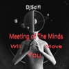 Meeting of the Minds Will Move You