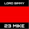 23 Mike - Lord Simmy lyrics