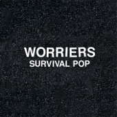 Worriers - No More Bad News