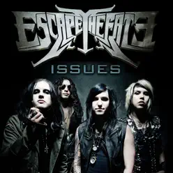 Issues - EP - Escape The Fate