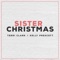 Sister Christmas (feat. Kelly Prescott) artwork