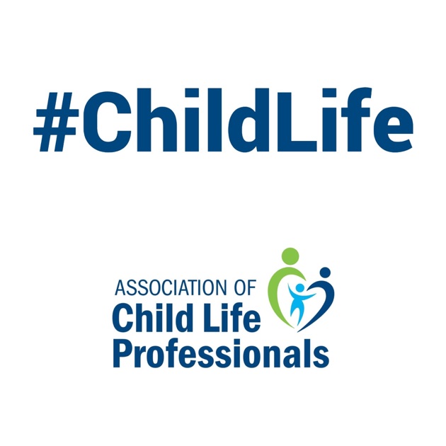 ChildLife The ACLP Podcast for the Child Life Community by