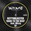 Bang to the Beat (feat. Missy) - Single