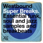 Westbound Super Breaks - Essential Funk, Soul and Jazz Samples and Breakbeats