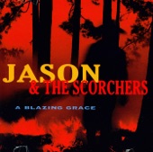 Jason & The Scorchers - One More Day Of Weekend