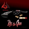 Kiss the Gun - Single