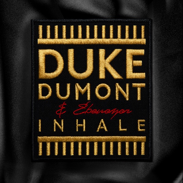 Duke Dumont - Inhale