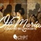 María (feat. Andrés Correa Echeverri) - CMM Music lyrics