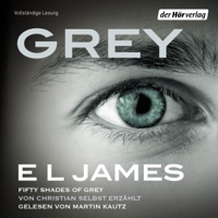 E L James - Grey - Fifty Shades of Grey von Christian selbst erzählt artwork