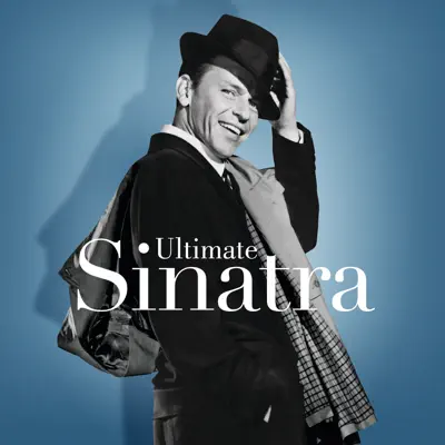 Ultimate Sinatra - Frank Sinatra