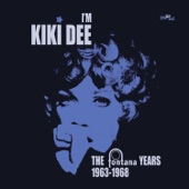 I'm Kiki Dee - The Fontana Years (1963-1968)