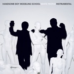 Handsome Boy Modeling School - It's Like That