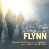 Being Flynn (Original Motion Picture Soundtrack), 2012