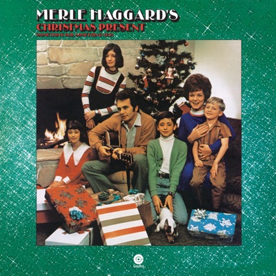 Merle Haggard's Christmas Present - Merle Haggard