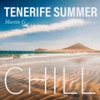 Tenerife Summer Chill (Remastered 2018), 2018