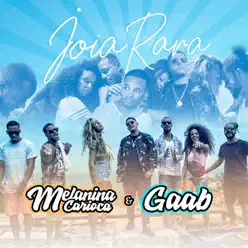 Joia Rara (feat. Melanina Carioca) - Single - Melanina Carioca Joia Rara (feat. Melanina Carioca) - Single - Melanina Carioca
