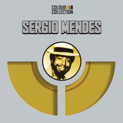 Colour Collection: Sergio Mendes - Sérgio Mendes