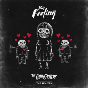 This Feeling (feat. Kelsea Ballerini) [Remixes] - EP