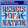 LNY TNZ - Rebels of a Nation
