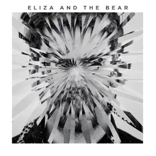 last ned album Eliza And The Bear - Eliza And The Bear