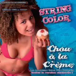 Chou a la crème - EP - String Color